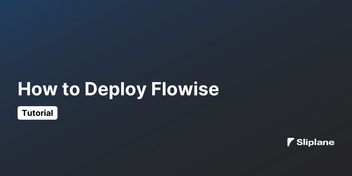 How to Deploy Flowise