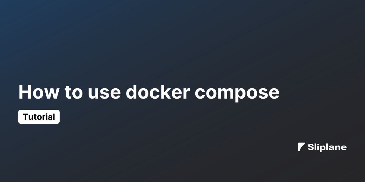 How to use docker compose