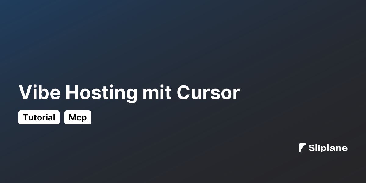 Vibe Hosting mit Cursor